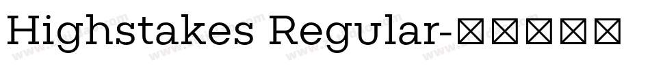 Highstakes Regular字体转换